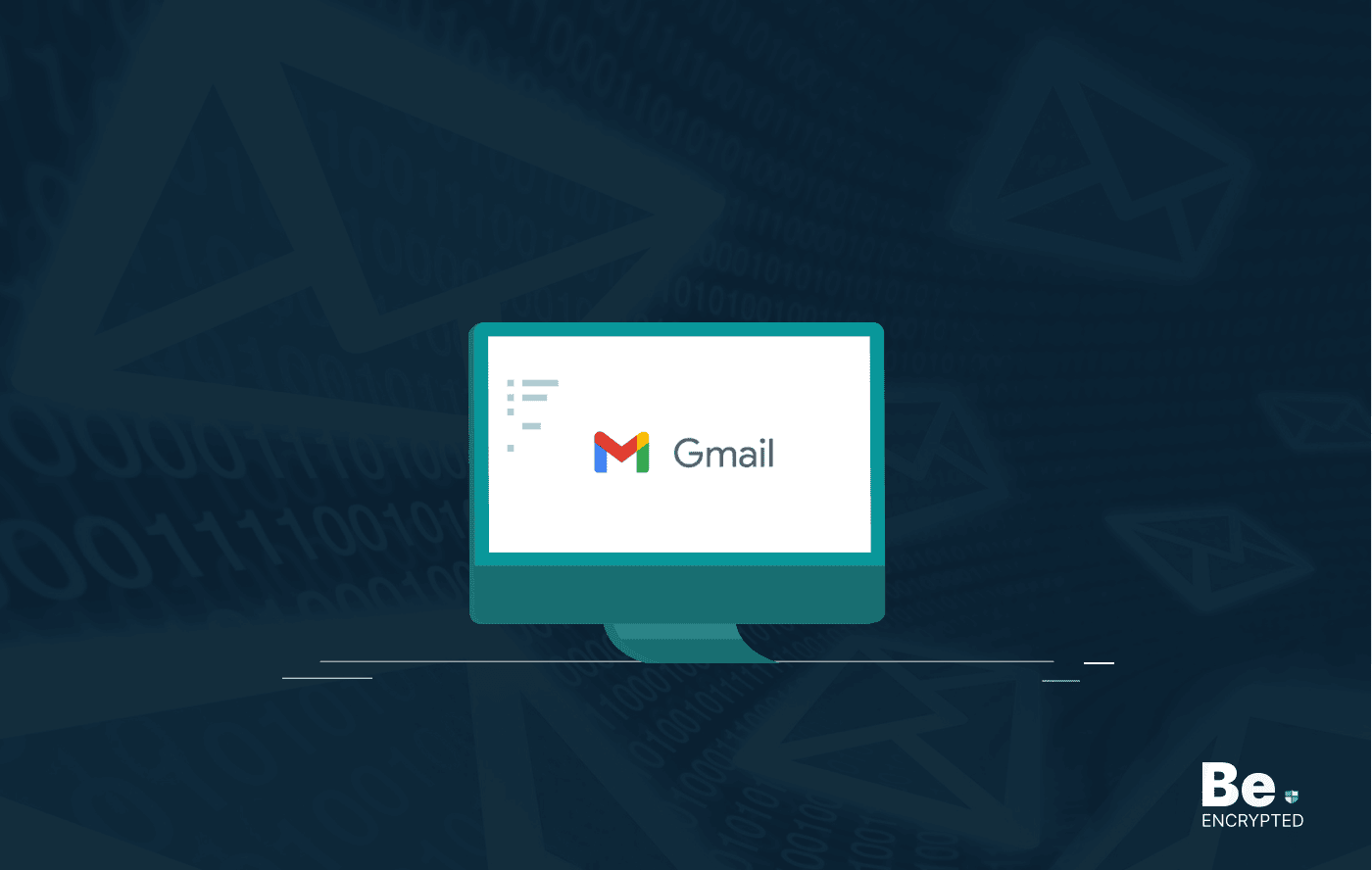 Everything You Need to Know about Gmail Encryption